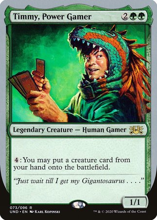 Timmy, Power Gamer [Unsanctioned] | Exor Games Bridgewater