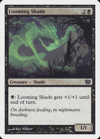 Looming Shade [Ninth Edition] | Exor Games Bridgewater