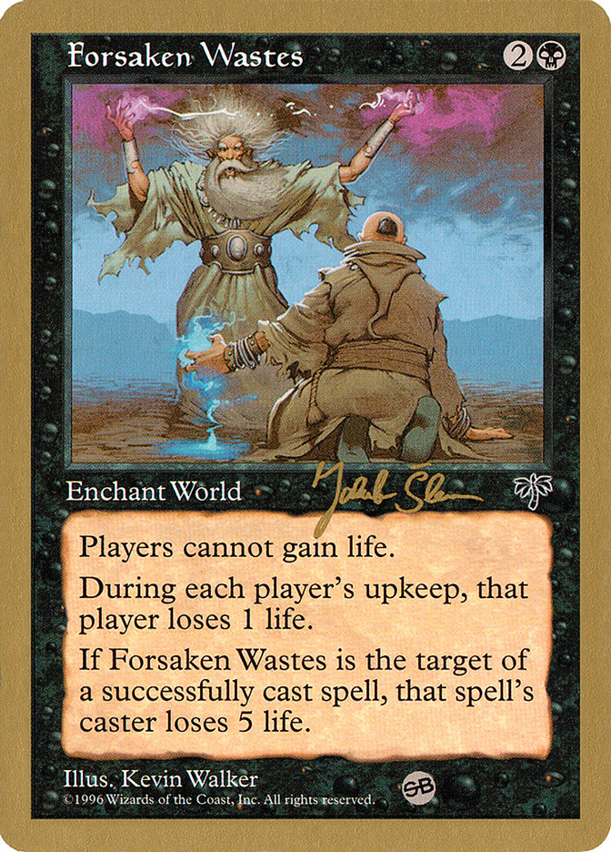 Forsaken Wastes (Jakub Slemr) (SB) [World Championship Decks 1997] | Exor Games Bridgewater