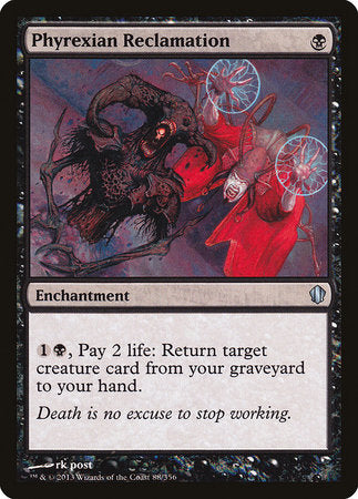 Phyrexian Reclamation [Commander 2013] | Exor Games Bridgewater