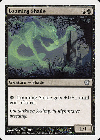 Looming Shade [Eighth Edition] | Exor Games Bridgewater