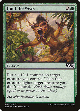 Hunt the Weak [Magic 2015] | Exor Games Bridgewater