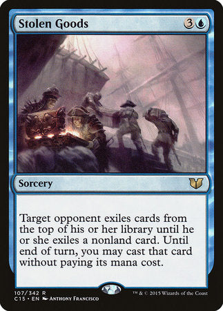 Stolen Goods [Commander 2015] | Exor Games Bridgewater