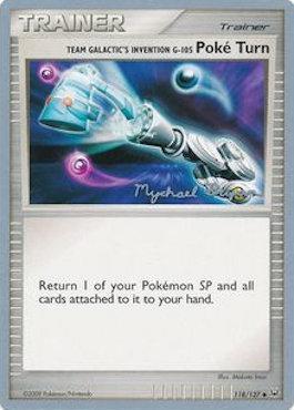 Team Galactic's Invention G-105 Poke Turn (118/127) (Happy Luck - Mychael Bryan) [World Championships 2010] | Exor Games Bridgewater