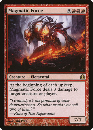 Magmatic Force [Commander 2011] | Exor Games Bridgewater