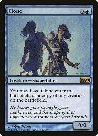 Clone [Magic 2014] | Exor Games Bridgewater