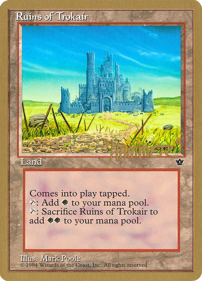 Ruins of Trokair (Shawn "Hammer" Regnier) [Pro Tour Collector Set] | Exor Games Bridgewater