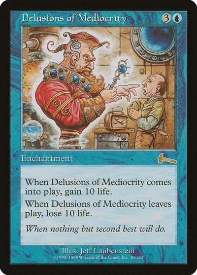 Delusions of Mediocrity [Urza's Legacy] | Exor Games Bridgewater