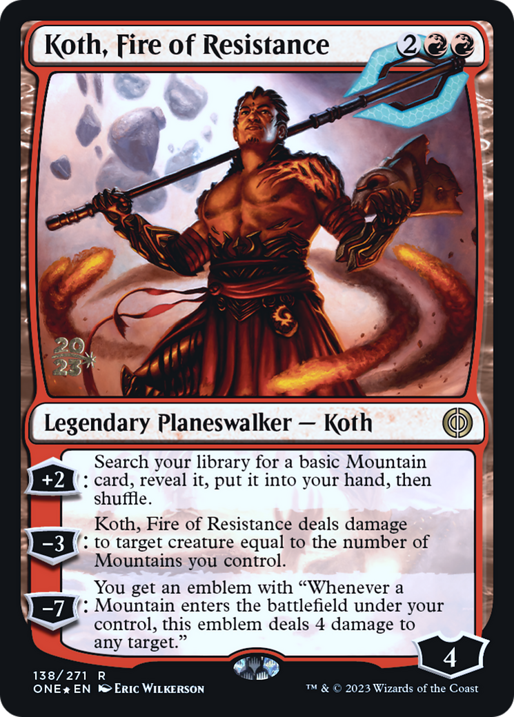 Koth, Fire of Resistance [Phyrexia: All Will Be One Prerelease Promos] | Exor Games Bridgewater