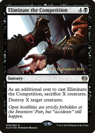 Eliminate the Competition [Kaladesh Promos] | Exor Games Bridgewater