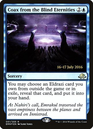 Coax from the Blind Eternities [Eldritch Moon Promos] | Exor Games Bridgewater