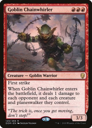 Goblin Chainwhirler [Dominaria Promos] | Exor Games Bridgewater