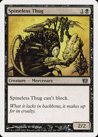 Spineless Thug [Eighth Edition] | Exor Games Bridgewater