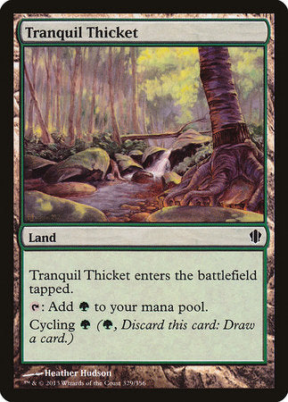 Tranquil Thicket [Commander 2013] | Exor Games Bridgewater