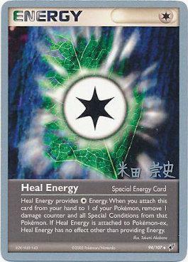 Heal Energy (94/107) (Dark Tyranitar Deck - Takashi Yoneda) [World Championships 2005] | Exor Games Bridgewater