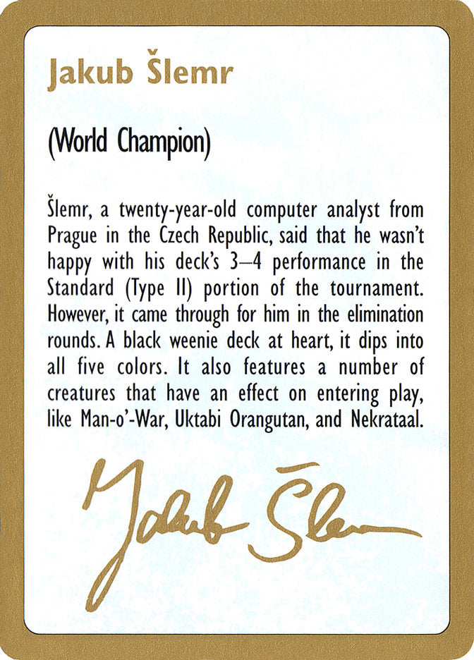 Jakub Šlemr Bio [World Championship Decks 1997] | Exor Games Bridgewater