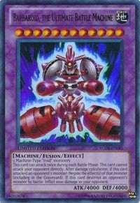 Barbaroid, the Ultimate Battle Machine [YG08-EN001] Ultra Rare | Exor Games Bridgewater