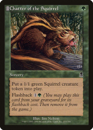 Chatter of the Squirrel [Odyssey] | Exor Games Bridgewater