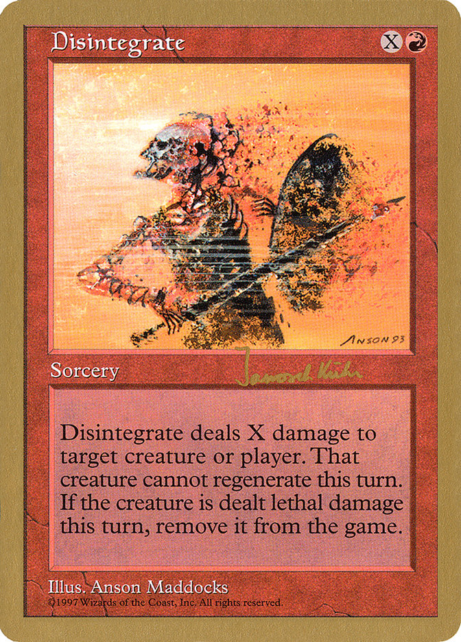 Disintegrate (Janosch Kuhn) [World Championship Decks 1997] | Exor Games Bridgewater