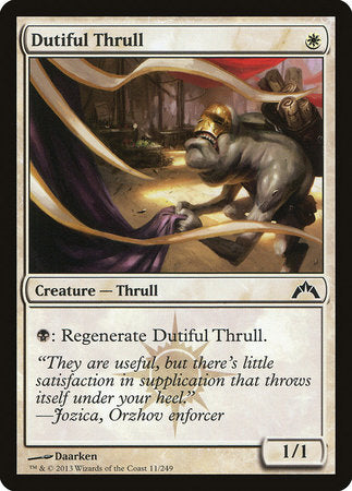 Dutiful Thrull [Gatecrash] | Exor Games Bridgewater