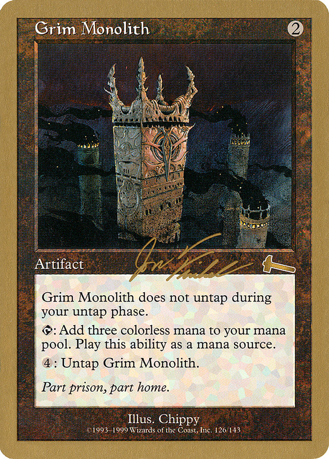 Grim Monolith (Jon Finkel) [World Championship Decks 2000] | Exor Games Bridgewater