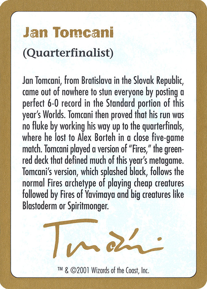 Jan Tomcani Bio [World Championship Decks 2001] | Exor Games Bridgewater