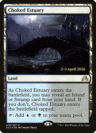 Choked Estuary [Shadows over Innistrad Promos] | Exor Games Bridgewater