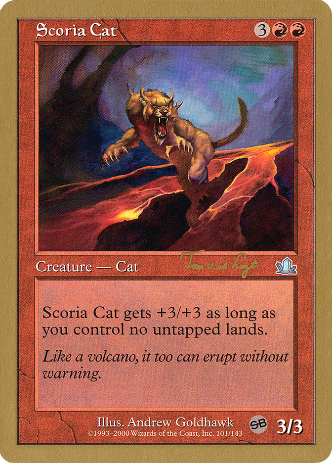 Scoria Cat (Tom van de Logt) (SB) [World Championship Decks 2001] | Exor Games Bridgewater