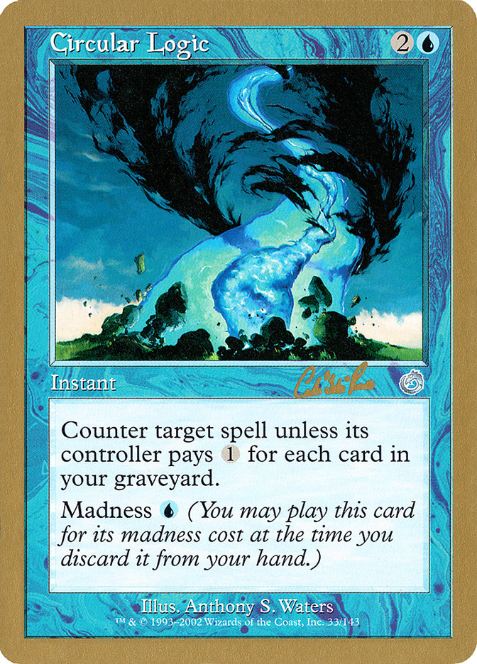 Circular Logic (Carlos Romao) [World Championship Decks 2002] | Exor Games Bridgewater