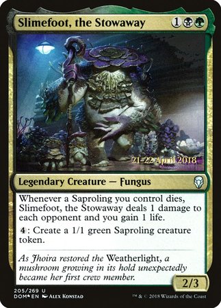 Slimefoot, the Stowaway [Dominaria Promos] | Exor Games Bridgewater