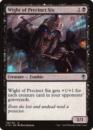 Wight of Precinct Six [Commander 2016] | Exor Games Bridgewater