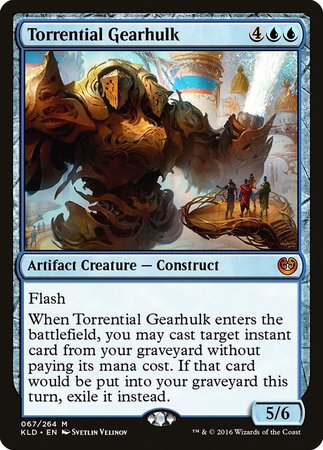 Torrential Gearhulk [Kaladesh] | Exor Games Bridgewater