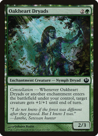 Oakheart Dryads [Journey into Nyx] | Exor Games Bridgewater