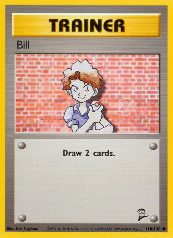 Bill (118/130) [Base Set 2] | Exor Games Bridgewater