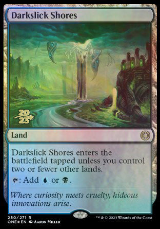 Darkslick Shores [Phyrexia: All Will Be One Prerelease Promos] | Exor Games Bridgewater