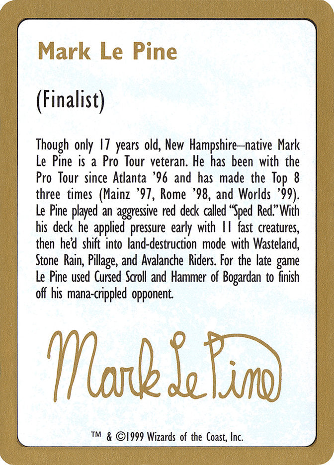 Mark Le Pine Bio [World Championship Decks 1999] | Exor Games Bridgewater