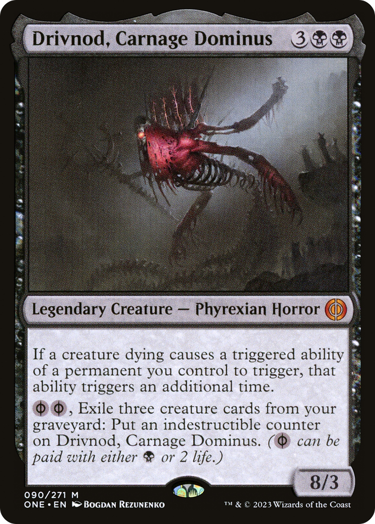 Drivnod, Carnage Dominus [Phyrexia: All Will Be One] | Exor Games Bridgewater