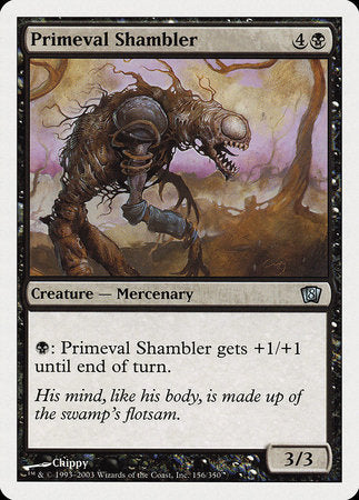 Primeval Shambler [Eighth Edition] | Exor Games Bridgewater