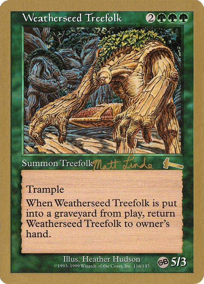 Weatherseed Treefolk (Matt Linde) (SB) [World Championship Decks 1999] | Exor Games Bridgewater