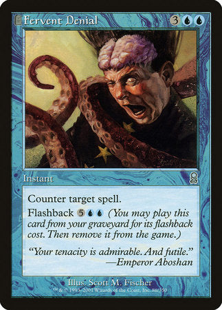 Fervent Denial [Odyssey] | Exor Games Bridgewater