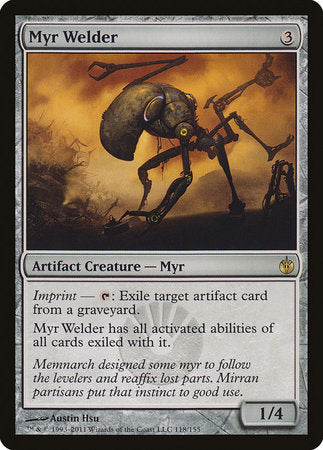 Myr Welder [Mirrodin Besieged] | Exor Games Bridgewater