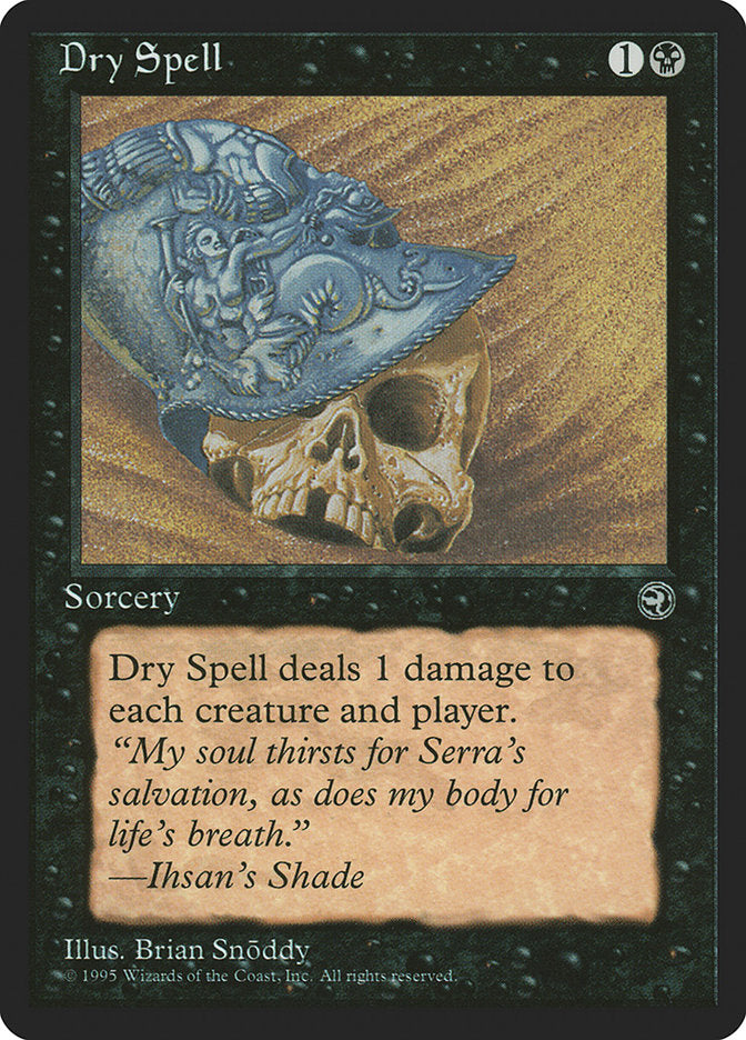 Dry Spell (Ihsan's Shade Flavor Text) [Homelands] | Exor Games Bridgewater