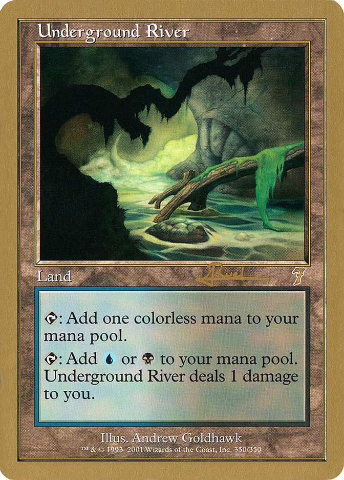 Underground River (Antoine Ruel) [World Championship Decks 2001] | Exor Games Bridgewater