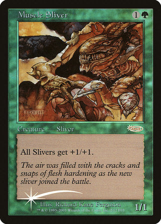 Muscle Sliver [Friday Night Magic 2003] | Exor Games Bridgewater