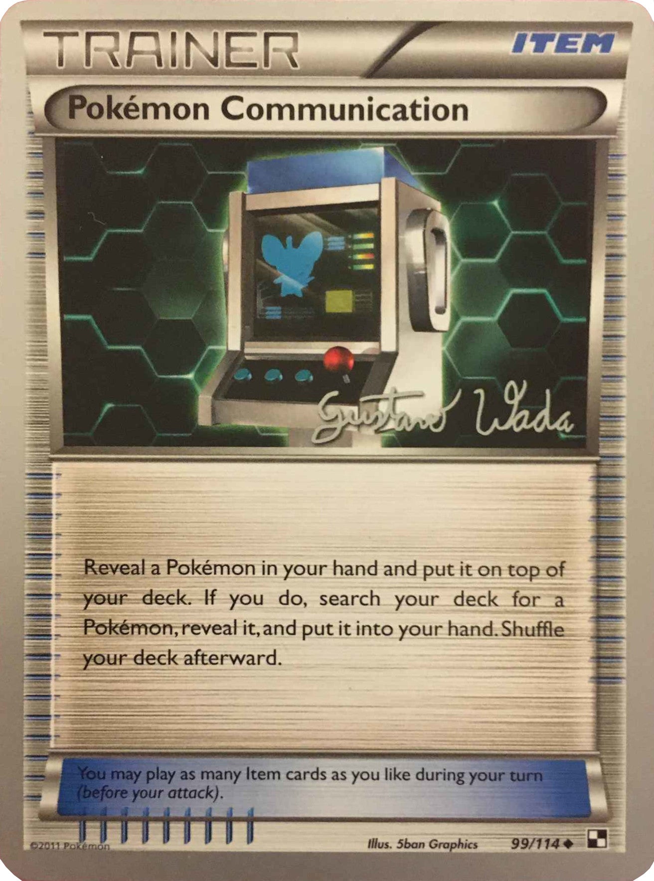 Pokemon Communication (99/114) (Megazone - Gustavo Wada) [World Championships 2011] | Exor Games Bridgewater